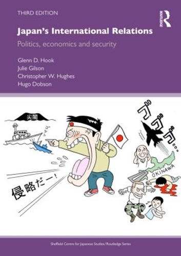 Бумажная книга «Japan's International Relations: Politics, Economics and Security», авторов Кристофер В. Хьюз, Гленн Д. Хук, Хьюго Добсон, Джули Гилсон - фото №1
