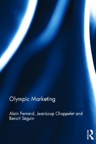 Бумажная книга «Olympic Marketing», авторов Ален Ферран, Бенуа Сеген, Жан-Луп Шаппеле - фото №1