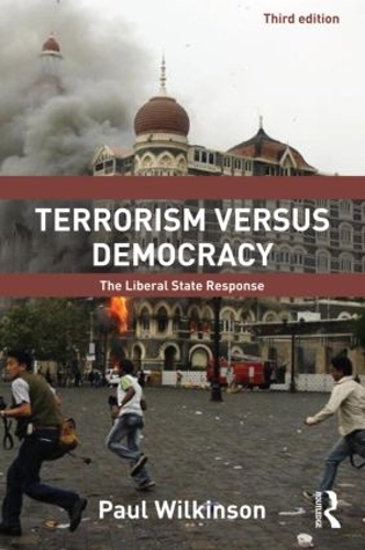 Бумажная книга «Terrorism Versus Democracy: The Liberal State Response», автор Пол Уилкинсон - фото №1