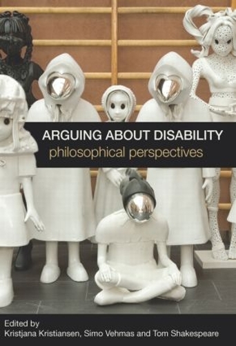 Паперова книга «Arguing about Disability: Philosophical Perspectives» - фото №1