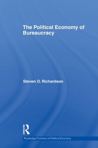 Бумажная книга «The Political Economy of Bureaucracy», автор Стивен Ричардсон - фото №1