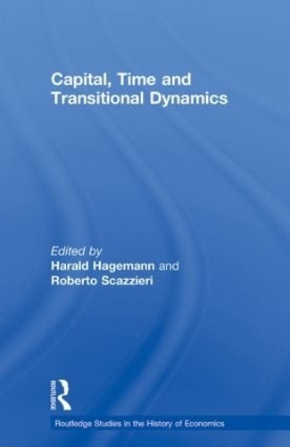 Бумажная книга «Capital, Time and Transitional Dynamics» - фото №1