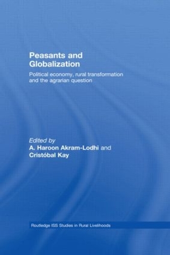Бумажная книга «Peasants and Globalization: Political Economy, Agrarian Transformation and Development» - фото №1