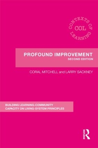 Паперова книга «Profound Improvement: Building Capacity for a Learning Community», авторів Корал Мітчелл, Ларрі Сакні - фото №1