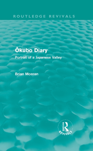 Паперова книга «Okubo Diary (Routledge Revivals): Portrait of a Japanese Valley», автор Брайан Муран - фото №1