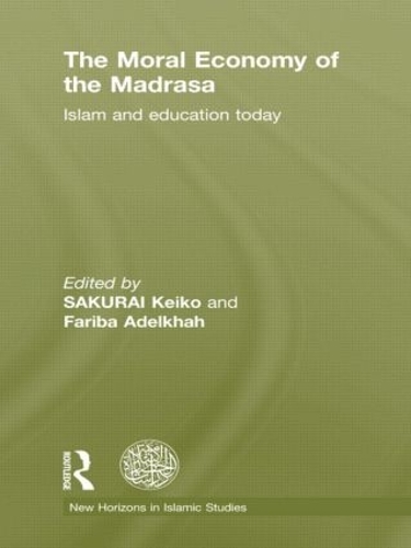 Бумажная книга «The Moral Economy of the Madrasa: Islam and Education Today» - фото №1