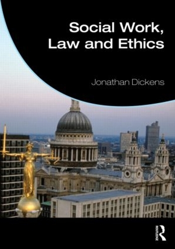 Бумажная книга «Social Work, Law and Ethics», автор Джонатан Диккенс - фото №1