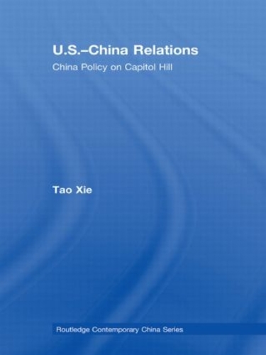 Бумажная книга «US-China Relations: China policy on Capitol Hill», автор Тао Се - фото №1