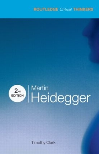 Бумажная книга «Martin Heidegger», автор Тимоти Кларк - фото №1