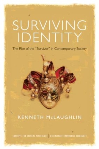 Паперова книга «Surviving Identity: Vulnerability and the Psychology of Recognition», автор Кеннет Маклафлін - фото №1
