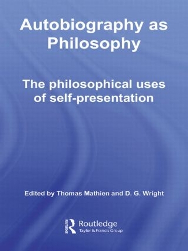 Бумажная книга «Autobiography as Philosophy: The Philosophical Uses of Self-Presentation» - фото №1
