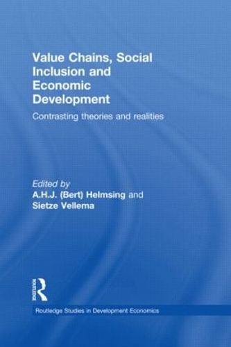 Бумажная книга «Value Chains, Social Inclusion and Economic Development: Contrasting Theories and Realities» - фото №1