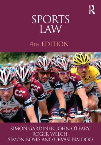 Бумажная книга «Sports Law», авторов Роджер Уэлч, Саймон Бойс, Саймон Гардинер, Урваси Найду - фото №1