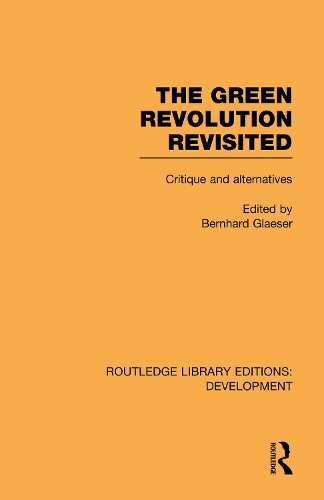 Бумажная книга «The Green Revolution Revisited: Critique and Alternatives» - фото №1
