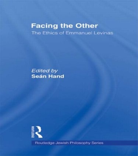 Бумажная книга «Facing the Other: The Ethics of Emmanuel Levinas», автор Шон Хэнд - фото №1