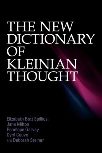 [object Object] «The New Dictionary of Kleinian Thought», авторов Сирил Куве, Дебора Штайнер, Элизабет Ботт Спиллиус, Джейн Милтон, Пенелопа Гарви - фото №1