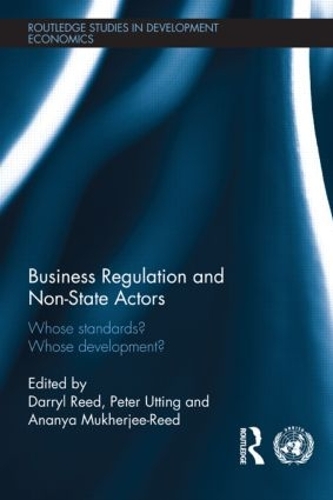 Бумажная книга «Business Regulation and Non-State Actors: Whose Standards? Whose Development?» - фото №1