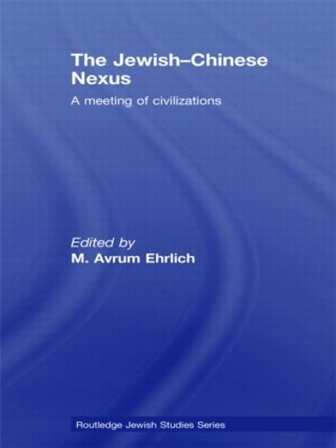 Бумажная книга «The Jewish-Chinese Nexus: A Meeting of Civilizations» - фото №1