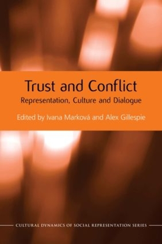 Бумажная книга «Trust and Conflict: Representation, Culture and Dialogue» - фото №1