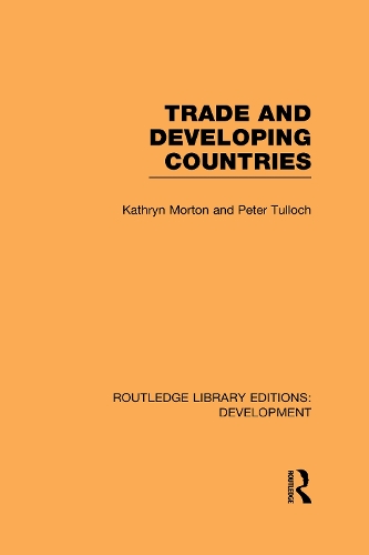 Паперова книга «Trade and Developing Countries», авторів Кетрін Мортон, Пітер Таллох - фото №1