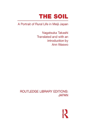 Бумажная книга «The Soil: A Portrait of Rural Life in Meiji Japan», автор Нагацука Такаши - фото №1