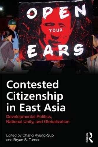 Бумажная книга «Contested Citizenship in East Asia: Developmental Politics, National Unity, and Globalization» - фото №1