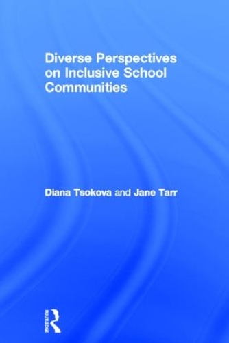 Бумажная книга «Diverse Perspectives on Inclusive School Communities», авторов Диана Цокова, Джейн Тарр - фото №1