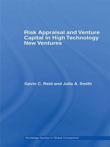 Бумажная книга «Risk Appraisal and Venture Capital in High Technology New Ventures», авторов Гэвин К. Рид, Джулия А. Смит - фото №1