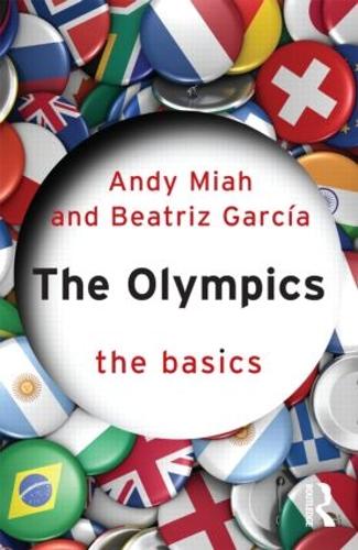Бумажная книга «The Olympics: The Basics», авторов Энди Миа, Беатрис Гарсия - фото №1