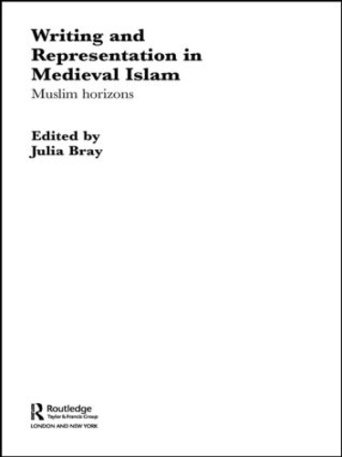 Бумажная книга «Writing and Representation in Medieval Islam: Muslim Horizons» - фото №1
