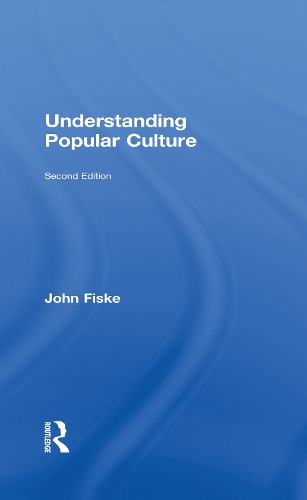 Паперова книга «Understanding Popular Culture», автор Джон Фіске - фото №1