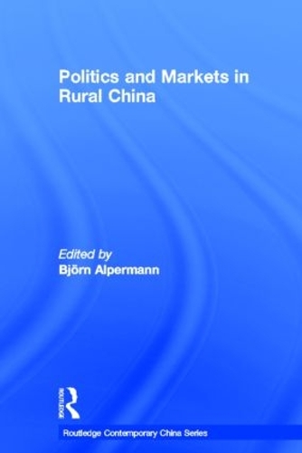 Паперова книга «Politics and Markets in Rural China» - фото №1