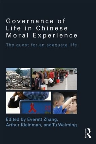 Паперова книга «Governance of Life in Chinese Moral Experience: The Quest for an Adequate Life» - фото №1