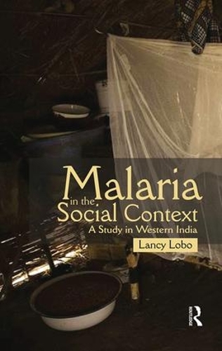 Бумажная книга «Malaria in the Social Context: A Study in Western India», автор Лэнси Лобо - фото №1
