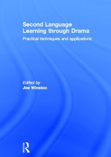 Паперова книга «Second Language Learning through Drama: Practical Techniques and Applications» - фото №1