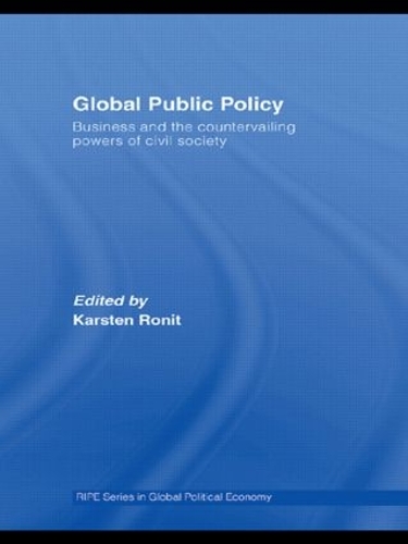 Бумажная книга «Global Public Policy: Business and the Countervailing Powers of Civil Society» - фото №1