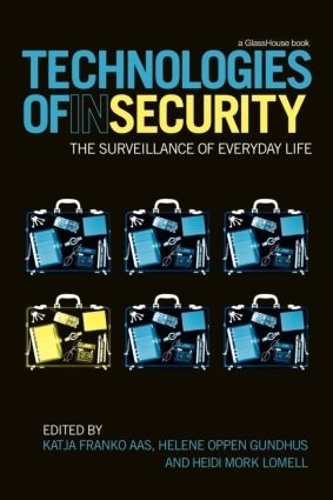Бумажная книга «Technologies of InSecurity: The Surveillance of Everyday Life» - фото №1