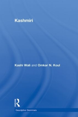 Паперова книга «Kashmiri: A Cognitive-Descriptive Grammar», авторів Каші Валі, Омкар Н. Кул - фото №1