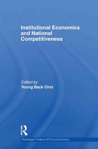 Бумажная книга «Institutional Economics and National Competitiveness» - фото №1