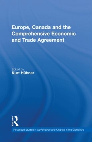 Бумажная книга «Europe, Canada and the Comprehensive Economic and Trade Agreement» - фото №1
