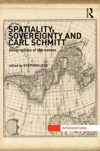 Бумажная книга «Spatiality, Sovereignty and Carl Schmitt: Geographies of the Nomos» - фото №1