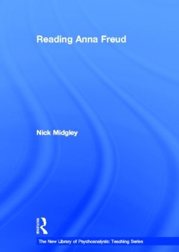 Бумажная книга «Reading Anna Freud», автор Ник Миджли - фото №1