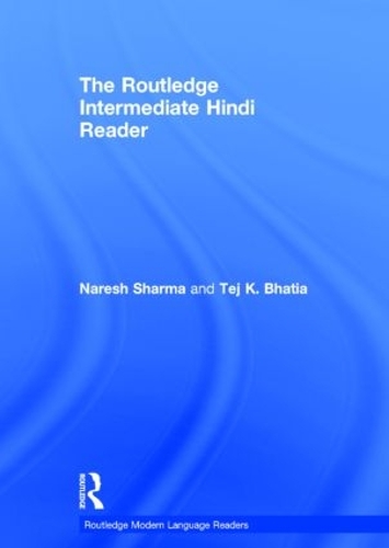 Паперова книга «The Routledge Intermediate Hindi Reader», авторів Нареш Шарма, Тедж К. Бхатія - фото №1