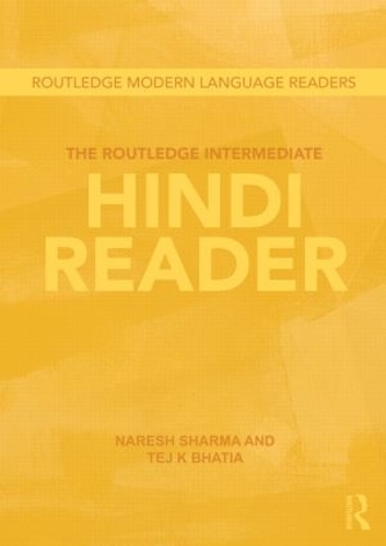 Паперова книга «The Routledge Intermediate Hindi Reader», авторів Нареш Шарма, Тедж К. Бхатія - фото №1
