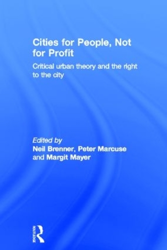 Бумажная книга «Cities for People, Not for Profit: Critical Urban Theory and the Right to the City» - фото №1