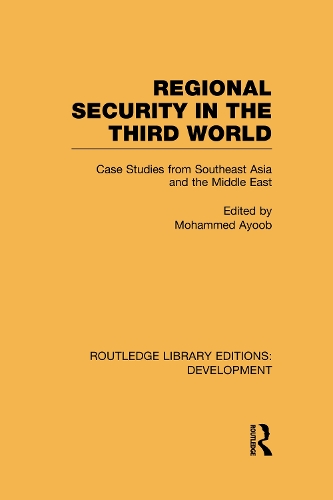 [object Object] «Regional Security in the Third World: Case Studies from Southeast Asia and the Middle East» - фото №1