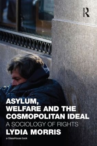 Бумажная книга «Asylum, Welfare and the Cosmopolitan Ideal: A Sociology of Rights», автор Лидия Моррис - фото №1