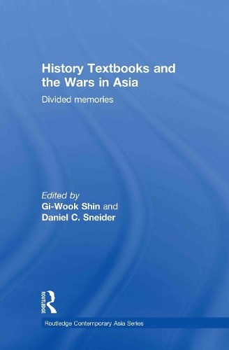 Бумажная книга «History Textbooks and the Wars in Asia: Divided Memories» - фото №1