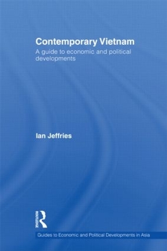 Бумажная книга «Contemporary Vietnam: A Guide to Economic and Political Developments», автор Ян Джеффрис - фото №1