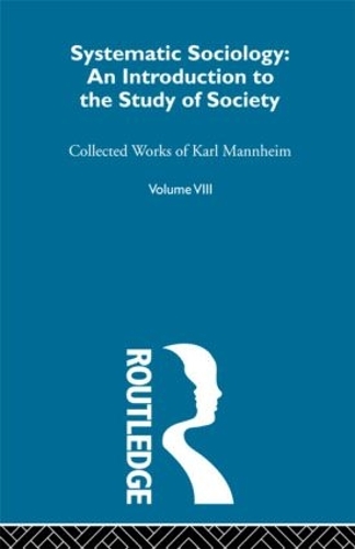 Бумажная книга «Systematic Sociology: An Introduction to the Study of Society», автор Карл Мангейм - фото №1